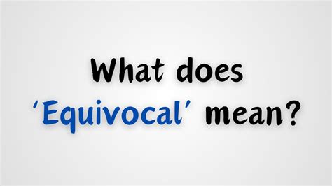 what does equivocal mean